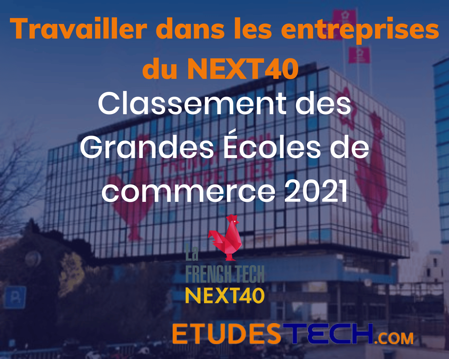 Classement écoles commerce NEXT40 2021