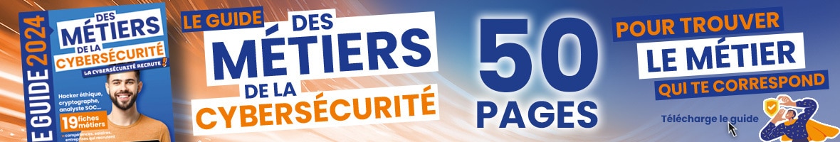 Guide métier cybersécurité