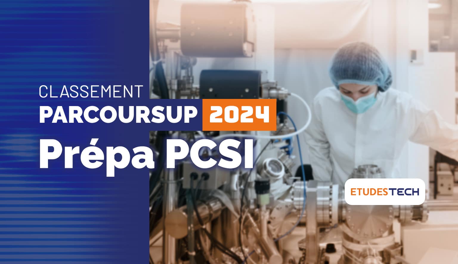 Classement Parcoursup 2024 prépa PCSI